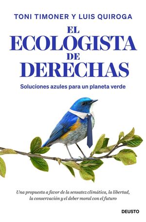 EL ECOLOGISTA DE DERECHAS