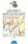 El Señor Empaste y el Monstruo de los Diez Mil Dientes