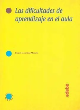 Las Dificultades de Aprendizaje en el Aula