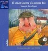 EL SEÑOR GUERRA Y LA SEÑORA PAZ