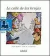 La Calle de las Brujas