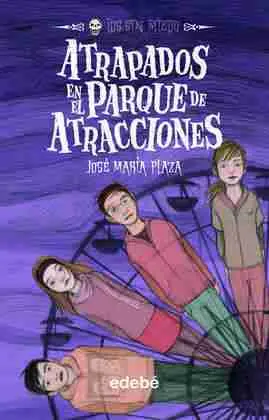 Atrapados en el Parque de Atracciones los sin Miedo