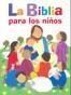 LA BIBLIA PARA LOS NIÑOS