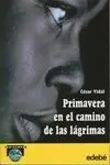 Primavera en el Camino de las Lágrimas