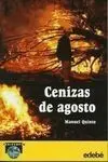 Las Cenizas de Agosto