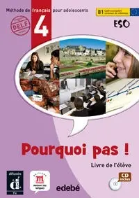 Pourquoi Pas!, 4 eso