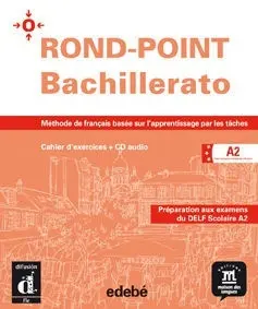 Rond-Point, 2 Bachillerato. Cahier Dexercices