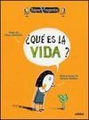 QUÉ ES LA VIDA