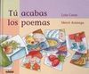TÚ ACABAS LOS POEMAS