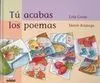 Tú Acabas los Poemas