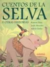CUENTOS DE LA SELVA, Y OTRAS HISTORIAS