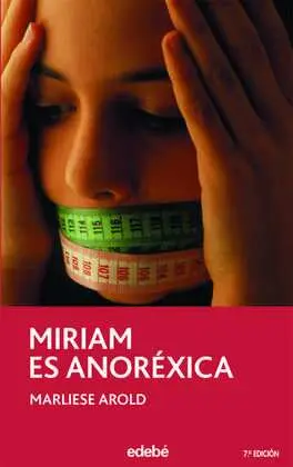 Miriam Es Anoréxica