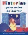 HISTORIAS PARA ANTES DE DORMIR
