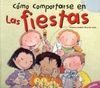 CÓMO COMPORTARSE EN LAS FIESTAS