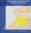LA MÁGICA HISTORIA DEL RATONCITO PÉREZ
