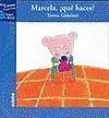 Marcela, ¿Qué Haces?