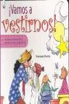 ¡Vamos a Vestirnos!