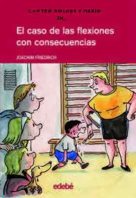 El Caso de las Flexiones con Consecuencias