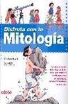 DISFRUTA CON LA MITOLOGÍA