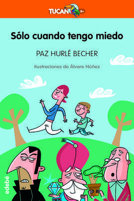 SOLO CUANDO TENGO MIEDO