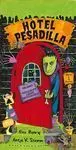 Hotel Pesadilla