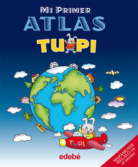 TUPI. MI PRIMER ATLAS
