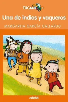 Una de Indios y Vaqueros