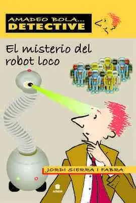 El Misterio del Robot Loco