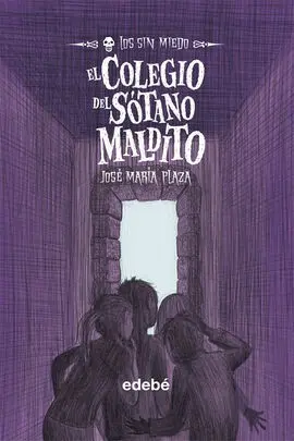 El Colegio del Sótano Maldito