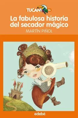 La Fabulosa Historia del Secador Mágico