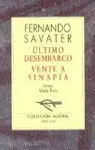 Último Desembarco / Vente a Sinapia
