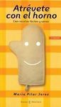 ATRÉVETE CON EL HORNO