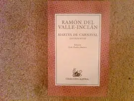 Martes de Carnaval -Esperpentos-
