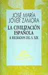 Civilizacion Española a Mediados del Siglo Xix