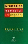 GRAMÁTICA ESENCIAL DEL ESPAÑOL