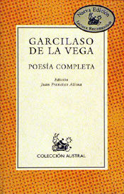 GARCILASO DE LA VEGA. POESIA COMPLETA
