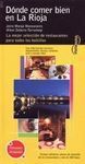 DÓNDE COMER BIEN EN LA RIOJA