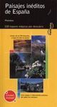 PAISAJES INÉDITOS DE ESPAÑA (PHOTOBOX)