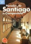 PARADOR DE SANTIAGO DE COMPOSTELA
