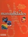 MI PRIMERA ENCICLOPEDIA DE MANUALIDADES