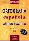 Ortografía Española. Método Práctico