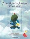 JUAN RAMÓN JIMÉNEZ Y LOS NIÑOS