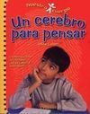 UN CEREBRO PARA PENSAR