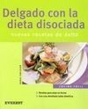 DELGADO CON LA DIETA DISOCIADA
