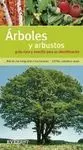 Árbolés y Arbustos. Guía Clara y Sencilla para Su Identificación