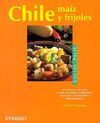 CHILE MAÍZ Y FRIJOLES