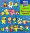TODOS SOMOS ESPECIALES