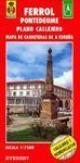 FERROL / A CORUÑA (PLANO CALLEJERO Y MAPA DE CARRETERAS)