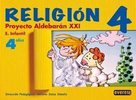 RELIGIÓN 4. PROYECTO ALDEBARÁN XXI. EDUCACIÓN INFANTIL. 4 AÑOS