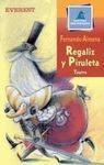 REGALIZ Y PIRULETA